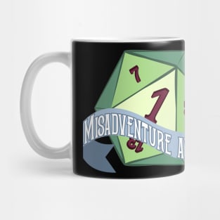 Natural one - Misadventure awaits Mug